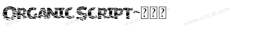 Organic Script字体转换